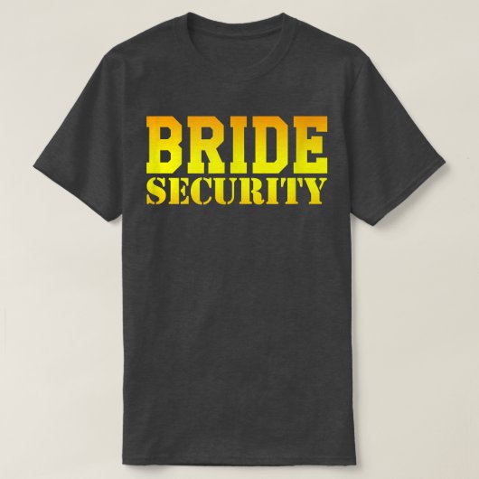 Bride Security Wedding Bridal Shower Bachelorette T-shirt (Design voorkant)