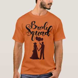 Bride Squad Bride and Groom T - shirts Weddenschap