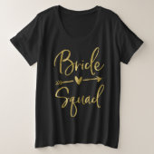 Bride Squad Faux Gold Plus-formaat Script Arrow Grote Maat T-shirt (Design voorkant)