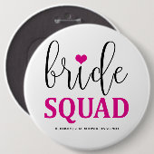 Bride Squad Hot Pink Button voor bruidsmeisje (Voorkant /achterkant)