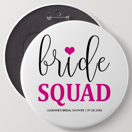 Bride Squad Hot Pink Button voor bruidsmeisje (Voorkant /achterkant)