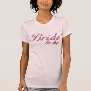 Bride T-shirt