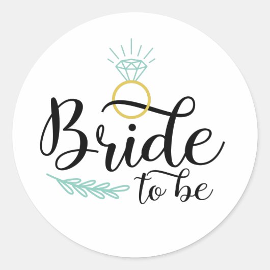 Bride To Be Ronde Sticker (Voorkant)