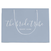 Bride Tribe Dusty Blue Custom Wedding Groot Cadeauzakje (Voorkant)