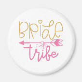 Bride Tribe Magneet (Voorkant)