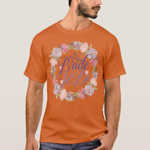 Bride voor Bride Bachelorette Vriendin Hen Part T-shirt