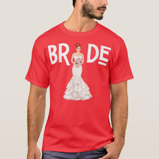 Bride Wedde Day Wife Valentijns Love Marriage Bl T-shirt