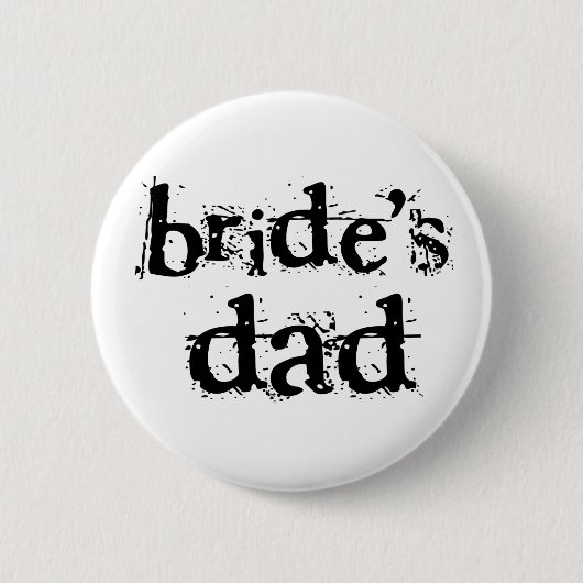 Bride's Dad Black Text Ronde Button 5,7 Cm (Voorkant)