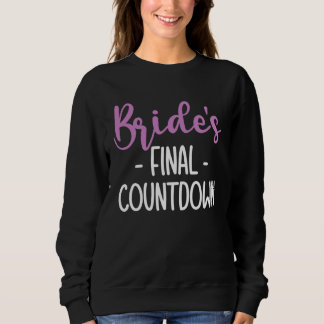 Brides Final Countdown Braut Trui