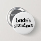 Bride's Grandma Black Text Ronde Button 5,7 Cm (Voorkant /achterkant)