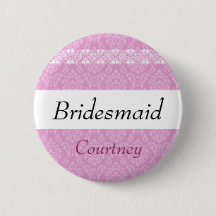 BRIDESMAID Pink Damask en Lace Wedding Ronde Button 5,7 Cm