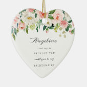 Bridesmaid Proposal Ceramic Keepsake Ornament (Rechts)