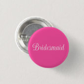 Bridesmaid Ronde Button 3,2 Cm (Voorkant /achterkant)