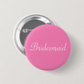 BRIDESMAID RONDE BUTTON 5,7 CM (Voorkant /achterkant)