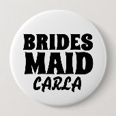 BRIDESMAID ronde personnalisée BOUTON BADGE (Devant)