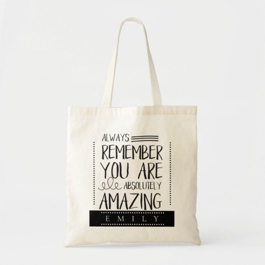 Bridesmaid: "Weet altijd dat je geweldig bent" Tote Bag (Voorkant)