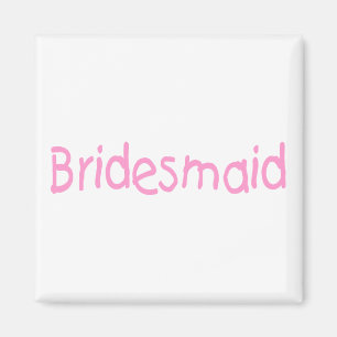 Bridesmaïde (roze) magneet