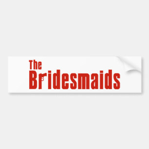 Bridesmaïden (Rode maffia) Bumpersticker
