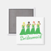 Bridesmaids in de Groene Weddenschap Magneet (Voorkant / Achterkant)