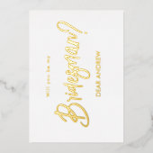 Bridesman Proposition Gold Foil Invitation (Recto)