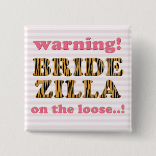 Bridezilla aan de rand   Fun Quote Tigerprint Vierkante Button 5,1 Cm
