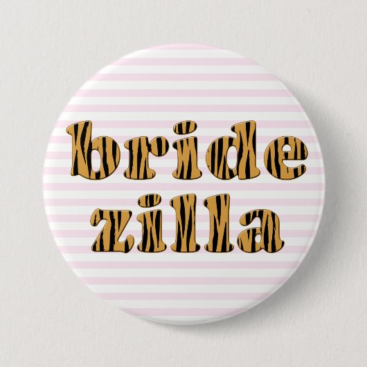 Bridezilla | Fun Quote Tigerprint Ronde Button 7,6 Cm (Voorkant)