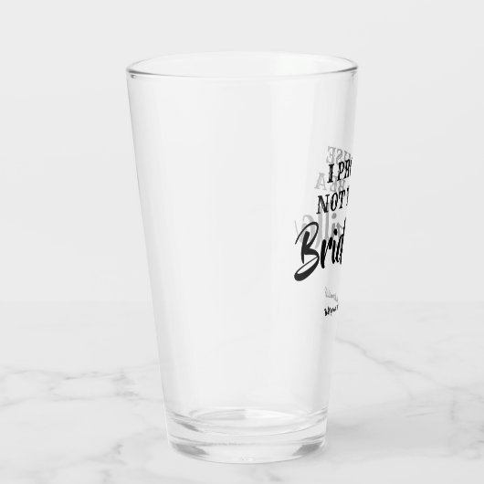 Bridezilla - Grappig bruidsmeisje voorstel Glas (Rechts)