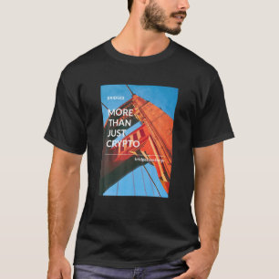 Bridge$ BRG.X Cryptocurrency Meer dan alleen kri T-shirt