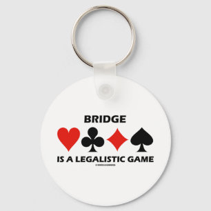 Bridge is een legalistisch spel (Kaart Suits) Sleutelhanger