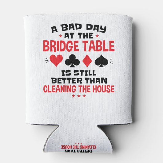 Bridge Player Funny Quote Bad Day aan Bridge Table Blikjeskoeler (Achterkant)