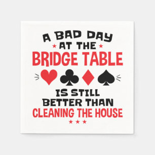 Bridge Player Funny Quote Bad Day aan Bridge Table Servet