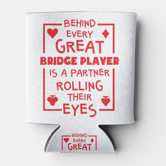 Bridge Player Partner die hun Oyes Funny Rolt Blikjeskoeler (Voorkant)