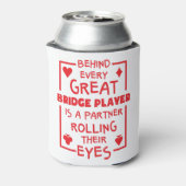 Bridge Player Partner die hun Oyes Funny Rolt Blikjeskoeler (Blikje Achterkant)