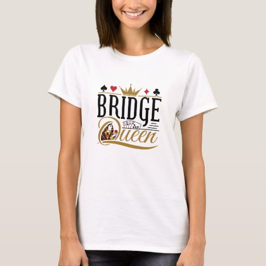Bridge Queen T-shirt (Voorkant)