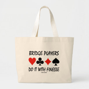 Bridge-spelers doen het met vier Finesse-kaarten Grote Tote Bag