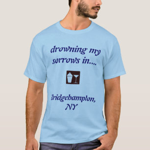 Bridgehampton, NY DRINK SHIRT! T-shirt
