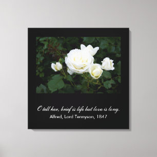 Brief is leven maar liefde is lang (Tennyson quote Canvas Afdruk