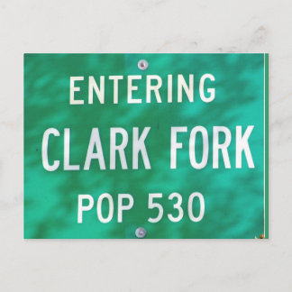 BRIEFKAART ~ "Entering Clark Fork!"