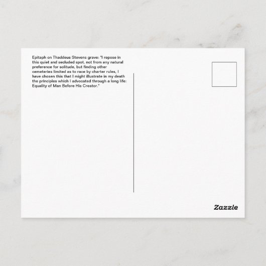 Briefkaart van Thaddeus Stevens grafschrift. (Achterkant)