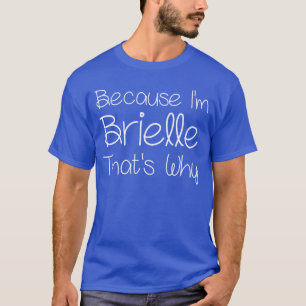 BRIELLE Grappige gepersonaliseerde verjaardag vrou T-shirt