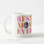 Bright Best Mom Ever Photo Cadeau Café Mug (Gauche)