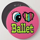 Bright Ooghart I Love Ballet Ronde Button 6,0 Cm (Voorkant /achterkant)