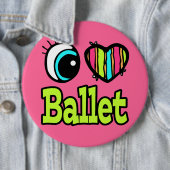 Bright Ooghart I Love Ballet Ronde Button 6,0 Cm (In situ)