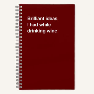 Briljante ideeën die ik had tijdens het drinken va notitieboek