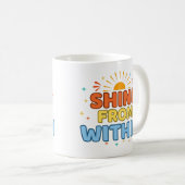 Briller de l'intérieur - Mug Positif (Devant droit)