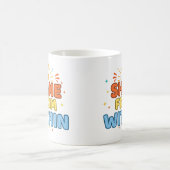 Briller de l'intérieur - Mug Positif (Centre)