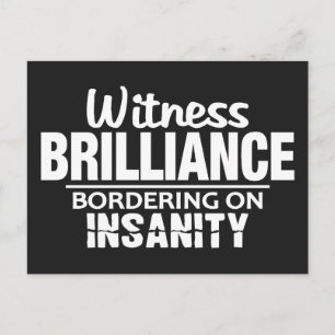 BRILLIANCE VS INSANITY carte postale personnalisée
