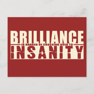 BRILLIANCE VS INSANITY carte postale personnalisée