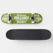 BRILLIANCE VS INSANITY skateboard personnalisé (Horz)