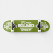 BRILLIANCE VS INSANITY skateboard personnalisé (Horz)